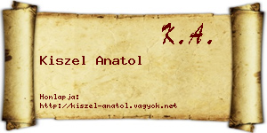 Kiszel Anatol névjegykártya